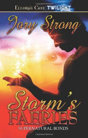 Storm's Faeries (Supernatural Bonds #2)