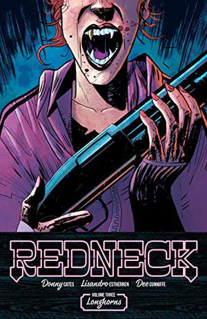 Redneck, Vol. 3: Longhorns by Donny Cates, Lisandro Estherren, Dee Cunniffe