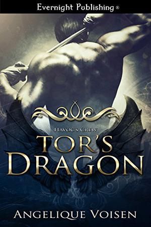 Tor's Dragon (Havoc's Crew #5)