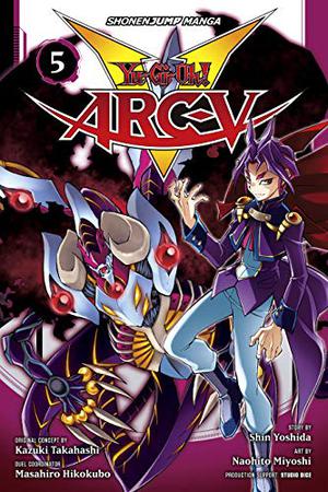 Yu-Gi-Oh! Arc-V, Vol. 5 (Yu-Gi-Oh! Arc-V #5)