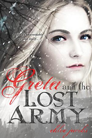 Greta and the Lost Army (Mylena Chronicles #3)