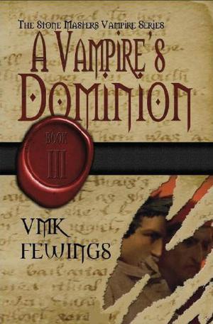 A Vampire's Dominion by Vanessa Fewings