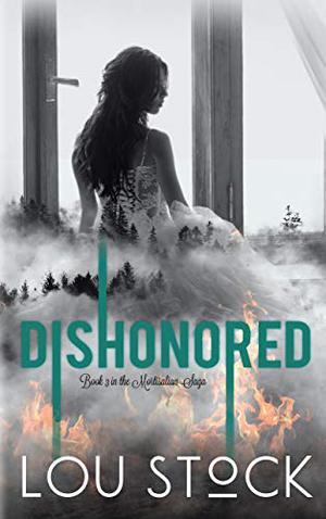 Dishonored by L.J. Stock, Lou Stock