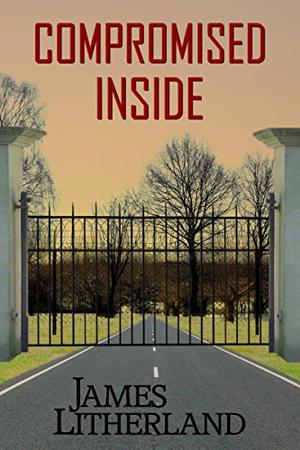 Compromised Inside (Slowpocalypse #3)