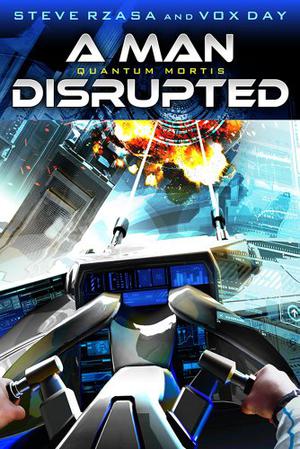 QUANTUM MORTIS A Man Disrupted (Quantum Mortis #1)