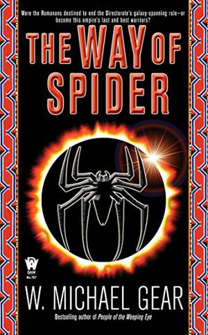 The Way of Spider by W. Michael Gear