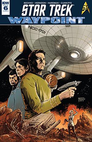 Star Trek: Waypoint #6 by Gabriel Hardman, Corinna Sara Bechko