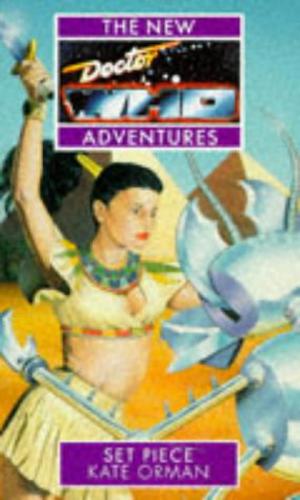 Doctor Who: Set Piece (The New Doctor Who Adventures #35)