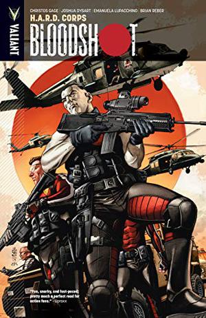 Bloodshot Vol. 4: H.A.R.D. Corps  (Bloodshot (Bloodshot 2012 #4)