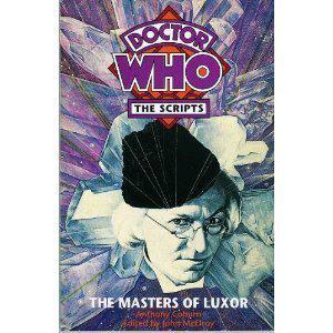 The Masters of Luxor (Doctor Who: The Scripts #5)