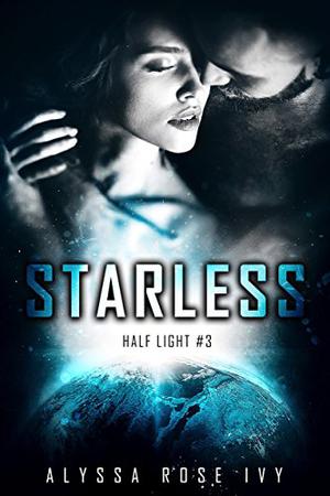 Starless (Half Light #3)