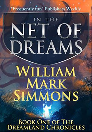 In the Net of Dreams (Dreamland Chronicles #1)