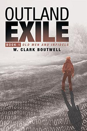 Outland Exile by W. Clark Boutwell