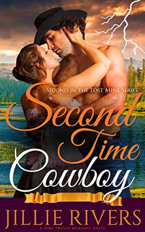 Second Time Cowboy by Jillie Rivers