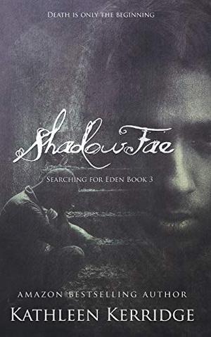 ShadowFae (Searching for Eden #3)