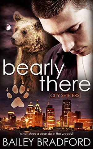 Bearly There (City Shifters #1)