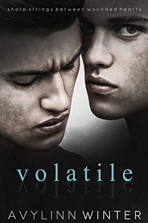 Volatile by Avylinn Winter