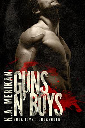 Chokehold (Guns n' Boys #5)
