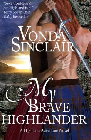 My Brave Highlander (Highland Adventure #3)