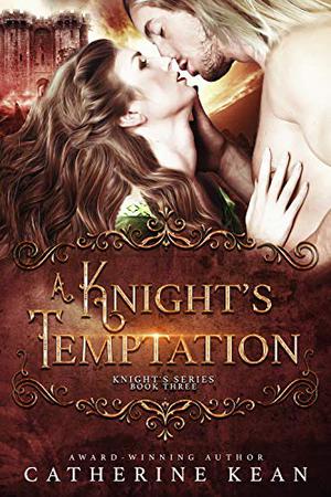 A Knight's Temptation (Knight's #3)