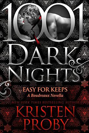 Easy For Keeps by Kristen Proby, Rachel Fulginiti, Sebastian York