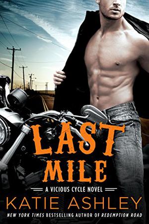 Last Mile (Vicious Cycle #3)