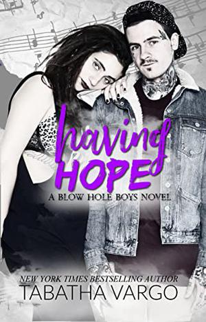 Having Hope (Blow Hole Boys #4)