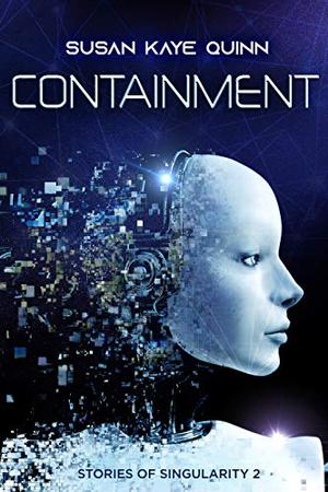 Containment by Susan Kaye Quinn