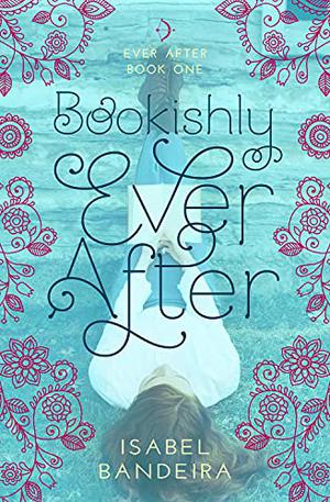 Bookishly Ever After (Ever After #1)