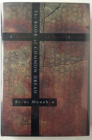 The Book of Common Dread by Brent Monahan