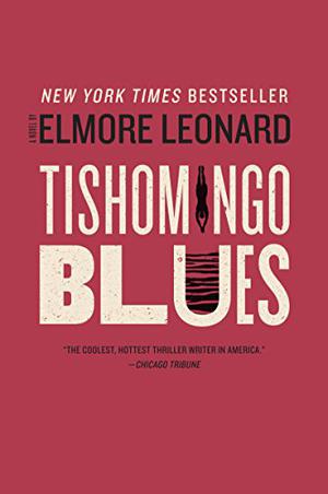 Tishomingo Blues by Elmore Leonard