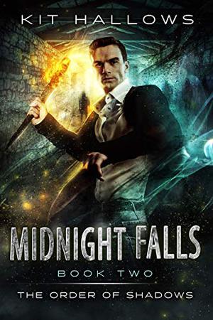 Midnight Falls (The Order of Shadows #2)