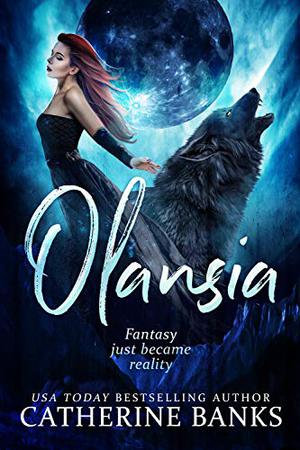 Olansia by Catherine Banks