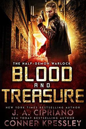 Blood and Treasure (Half Demon Warlock #3)
