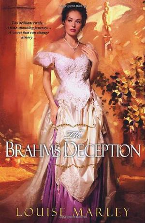 The Brahms Deception by Louise Marley