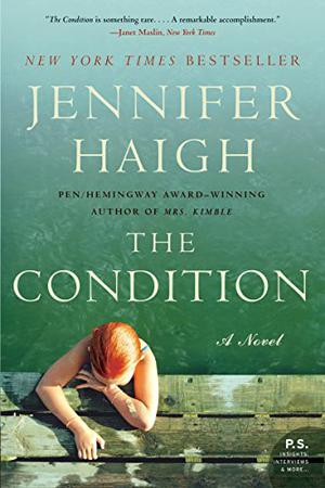 The Condition by Jennifer Haigh, Jennifer Van Dyck