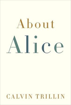 About Alice by Calvin Trillin
