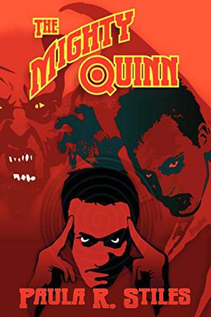 The Mighty Quinn by Paula R. Stiles