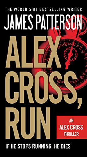Alex Cross, Run (Alex Cross #20)