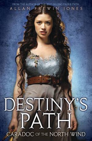 Caradoc of the North Wind (Destiny's Path #4)