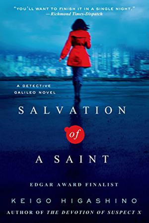 Salvation of a Saint (Detective Galileo #5)
