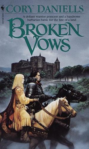 Broken Vows by Cory Daniells, Rowena Cory Daniells