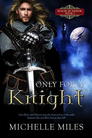 Only for a Knight (Realm of Honor #2)
