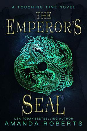 The Emperor's Seal by Amanda Roberts