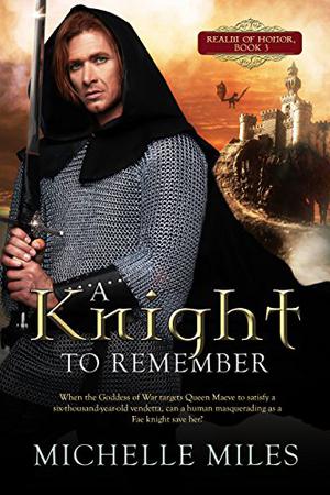 A Knight to Remember by Michelle Miles