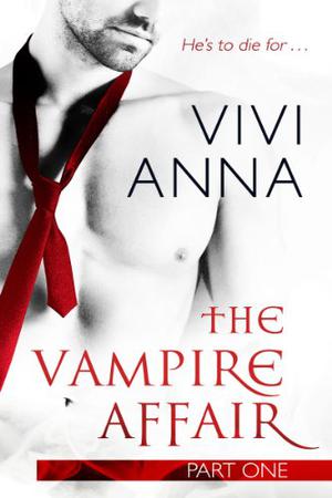 The Vampire Affair: Part One (The Vampire Affair #1)
