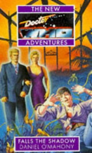 Doctor Who: Falls the Shadow (The New Doctor Who Adventures #32)