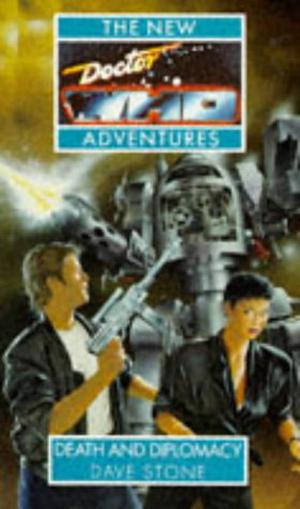 Doctor Who: Death and Diplomacy (The New Doctor Who Adventures #49)