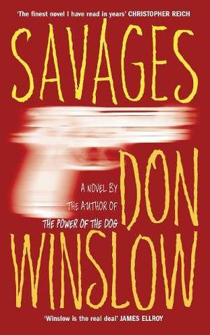 Savages by Don Winslow