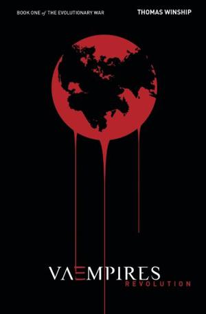 Vaempires: Revolution (The Evolutionary War #1)